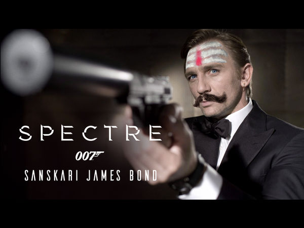 #SanskariJamesBond ಎಂದು ಹ್ಯಾಶ್ ಟ್ಯಾಗ್
