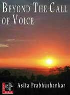 Beyond the Call of Voice