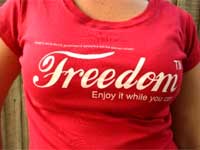 Freedom : Enjoy it while you can!