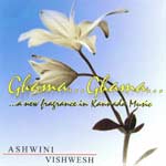 Ghama Ghama, A KAN FUSION album by Ashwini Vishwesh
